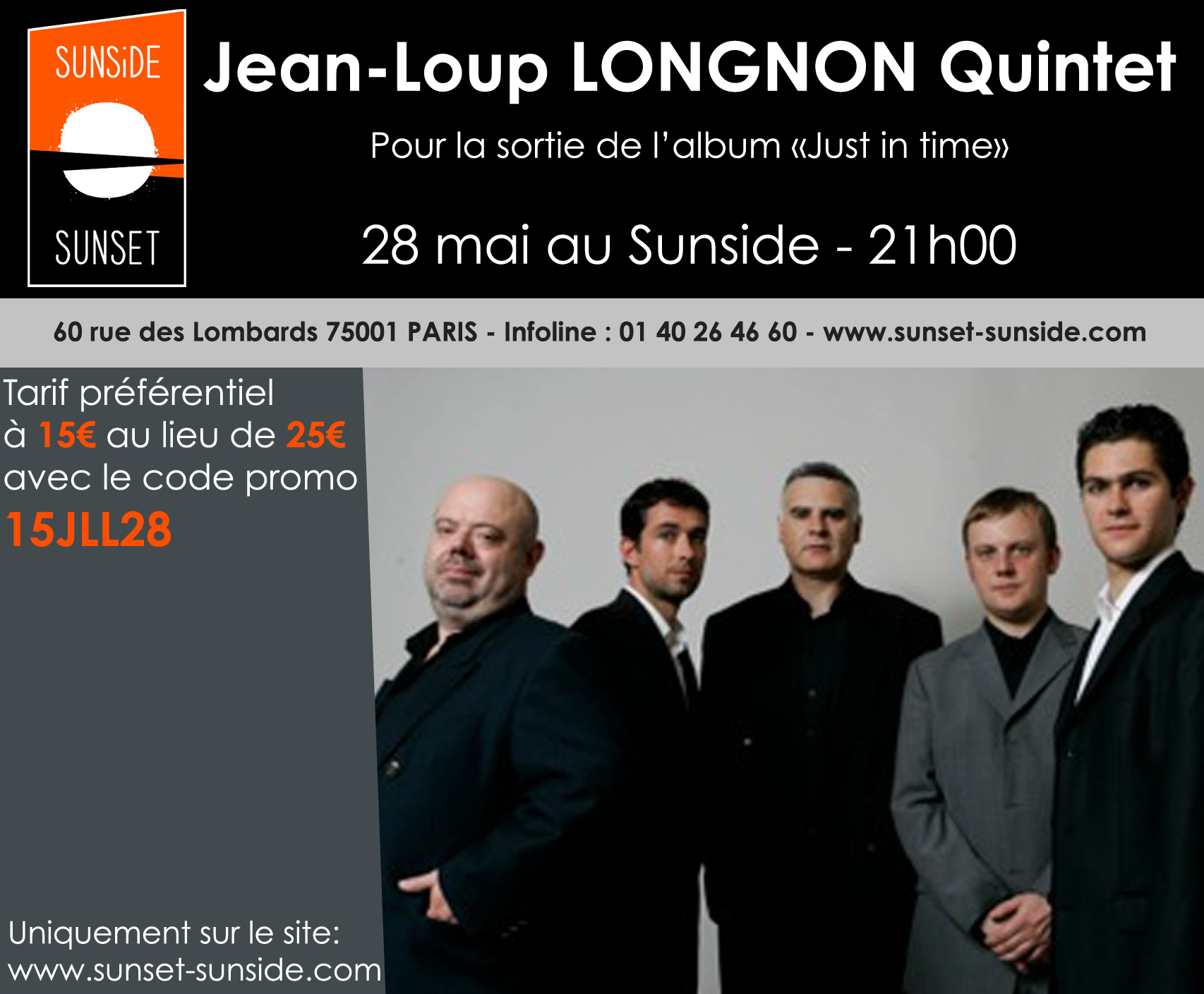 Jean-Loup LONGNON Quintet & Guests - Pour la sortie de l’album “Just in time”