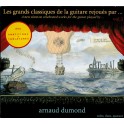Les grands classiques de la guitare rejouées par ... / Arnaud Dumond