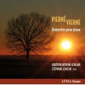 Pierné - Vierne : Quintettes pour piano