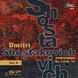 Chostakovitch : Symphonies n°3 et n°14 (Symphonies - Vol.8)