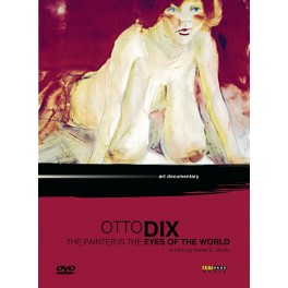 Otto Dix - Le peintre est les Yeux du Monde / Portrait