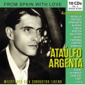 Milestones of A Conductor Legend - From Spain with Love / Ataúlfo Argenta