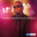 Soul Classics / Maceo Parker