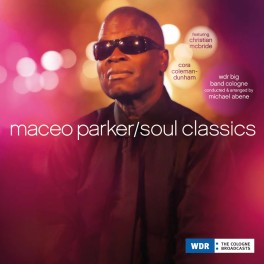 Soul Classics / Maceo Parker (2 Vinyles LP - 180g. Gatefold)
