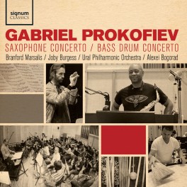Prokofiev, Gabriel : Saxophone Concerto & Bass Drum Concerto