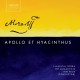 Mozart : Apollo et Hyacinthus / The Mozartists