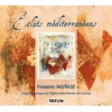 Éclats méditerranéens / Frédéric Muñoz