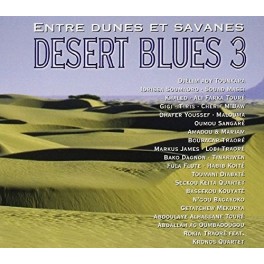 Desert Blues 3 / Entre Dunes et Savanes