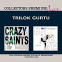 Crazy Saints & Believe / Trilok Gurtu (Collectors Premium)