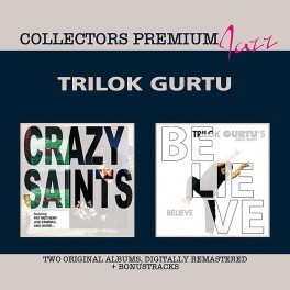 Crazy Saints & Believe / Trilok Gurtu (Collectors Premium)