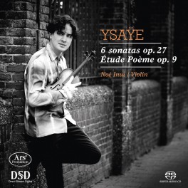 Ysaÿe, Eugène : 6 Sonates Op.27 - Étude Poème Op.9