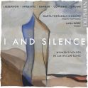 I and Silence : La voix des femmes dans la mélodie américaine