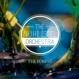 The Forest / NuH[u]ssel Orchestra
