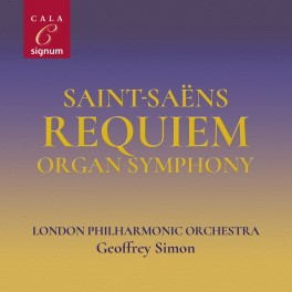 Saint-Saëns : Requiem, Symphonie avec orgue