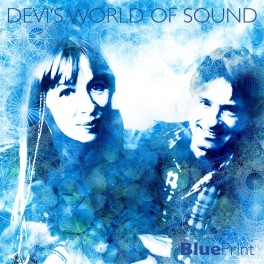 Blue Print / Devi's World of Sound