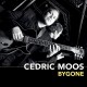 Bygone / Cedric Moos