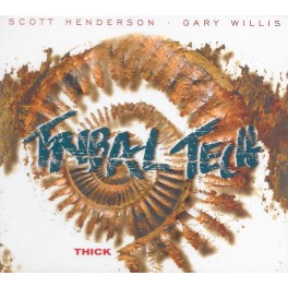 Thick / Tribal Tech