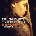 21 Spices / Trilok Gurtu & Simon Phillips