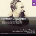 Grädener, Hermann : Musique Orchestrale - Vol 1