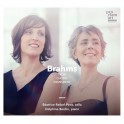 Brahms : Trois Choses Demeurent / Béatrice Reibel-Petit & Delphine Bardin