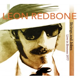 Strings And Jokes, Live in Bremen 1977 / Leon Redbone