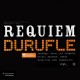 Duruflé, Maurice : Requiem