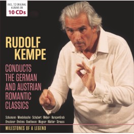 Milestones of a Legend / Rudolf Kempe dirige les classiques romantiques allemands et autrichiens