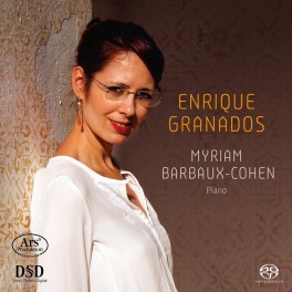 Granados : Oeuvres pour piano / Myriam Barbaux-Cohen