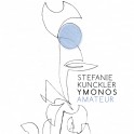 Amateur / Stefanie Kunckler Ymonos