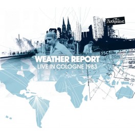 Live in Cologne, 1983 / Weather Report