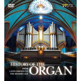 L'Histoire de l'Orgue