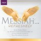 Haendel : Messiah... Refreshed !