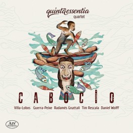 Cabocio / Quintaessentia Quartet