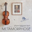 Bach : Metamorphose / NeoBarock