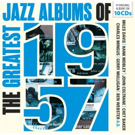 The Greatest Jazz Albums of 1957