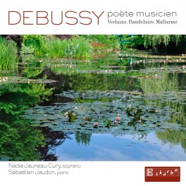 Debussy, poète et musicien