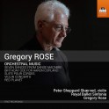 Rose, Gregory : Musique Orchestrale