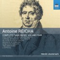 Reicha, Antoine : Intégrale de l'Oeuvre pour piano Vol.4