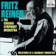 Milestones of a Legendary Conductor / Fritz Reiner & l'Orchestre symphonique de Chicago