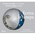 Grigny - Lebègue : Écrire le temps - Livre d'Orgue & Motets