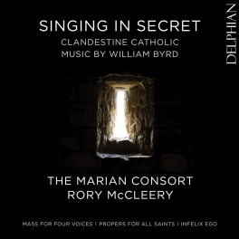 Byrd : Musique Catholique Clandestine, Chanter en Secret