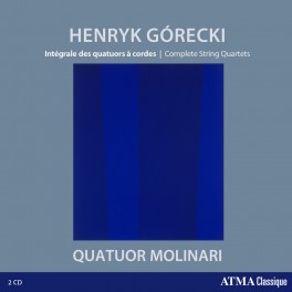 Górecki, Henryk : Intégrale des quatuors à cordes