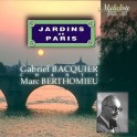 Berthomieu : Les Jardins de Paris & Mélodies