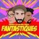 Fantastiques / Trois Imaginaires