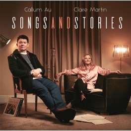 Songs and Stories / Callum Au & Claire Martin (Vinyle LP)