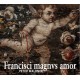 Francisci magnus amor / Peter Waldner