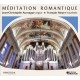 Méditation Romantique / Jean-Christophe Aurnague & François Meyer