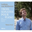 Beethoven : Trois Sonates pour piano / Matteo Fossi