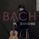  Bach - Pour La Luth Ò Cembal / Sean Shibe