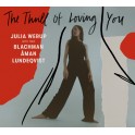 The Thrill of Loving You / Julia Werup with Trio